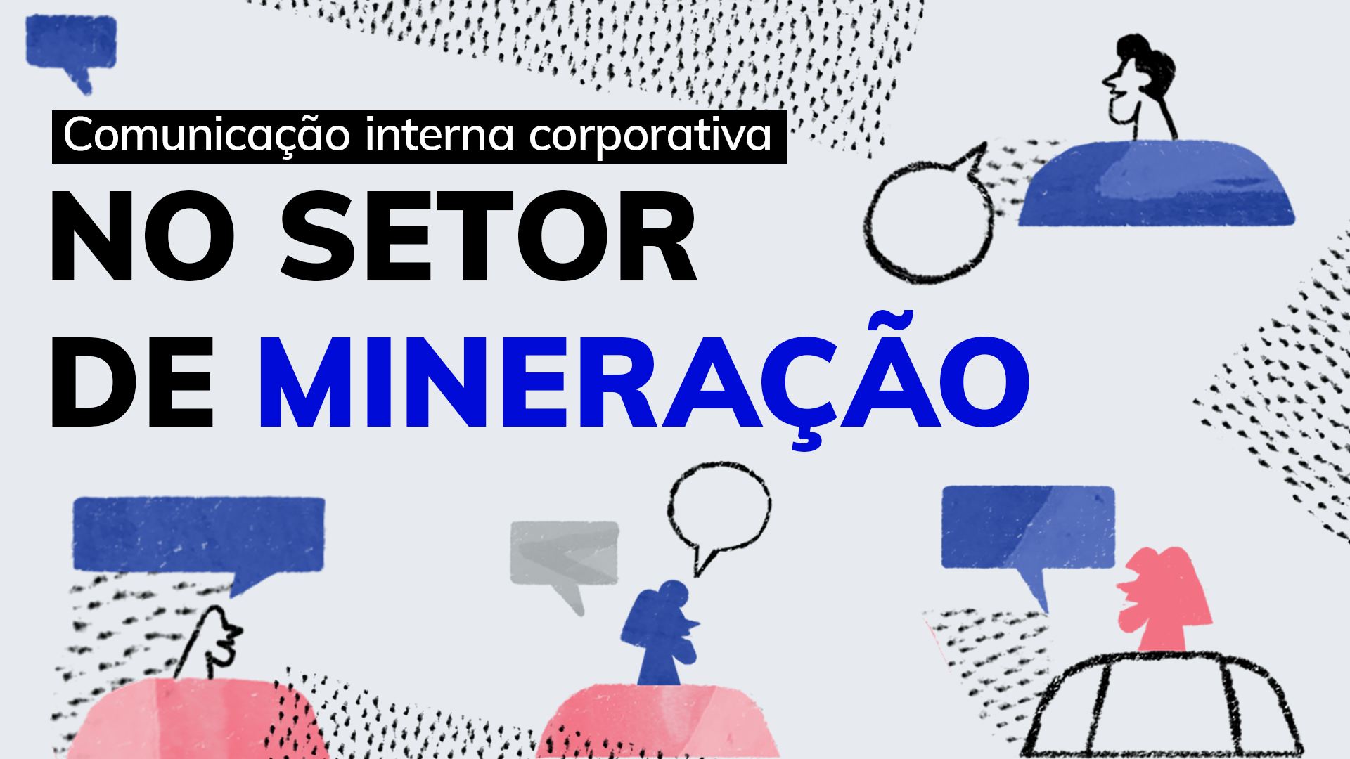 Comunicação interna corporativa no setor de mineração: A estratégia essencial para brilhar em meio aos desafios. O setor de Mineração em 2026 é um gigante em constante movimento. Marcado por operações de alta complexidade, rigorosos protocolos de segurança, um olhar atento às questões ESG e, frequentemente, pela dispersão geográfica de suas equipes, este segmento enfrenta um desafio único: manter todos os colaboradores alinhados, informados e engajados, independentemente de onde estejam ou de qual seja a sua função. Em um mercado onde a eficiência operacional, a segurança e a conformidade são cruciais, a comunicação interna não é apenas um canal de informações. Ela é a espinha dorsal que garante a coesão, a cultura e a resiliência de toda a operação. É ela que garante que a mensagem de segurança chegue a todos os níveis, que os valores da empresa sejam compreendidos e praticados, e que a equipe se sinta parte fundamental do sucesso – especialmente em tempos de mudanças regulatórias, pressões ambientais e avanços tecnológicos que redefinem o setor. Mas, como em uma mina de ouro, o verdadeiro valor da comunicação interna em Oil & Gas e Mineração não está apenas em ter canais abertos, mas em saber como extrair o ouro dessas interações. Como garantir que a mensagem certa chegue de forma clara, que o engajamento seja real e que, acima de tudo, a confiança – o ativo mais valioso em um setor de alto risco – seja construída e mantida? É aqui que a Abby entra em cena. Com uma expertise profunda em setores complexos e uma abordagem humanizada, sabemos como transformar a comunicação interna de uma mera tarefa em uma vantagem competitiva sustentável.